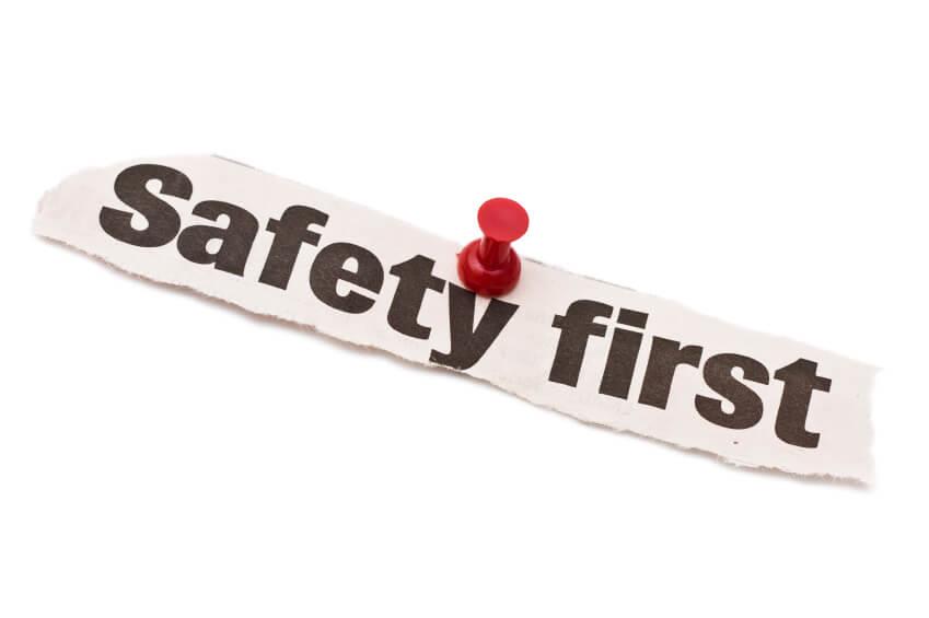 Safety First